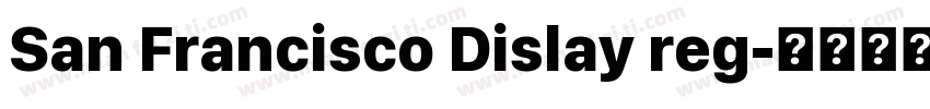 San Francisco Dislay reg字体转换